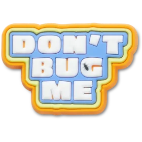 Dont Bug Me Jibbitz-korut